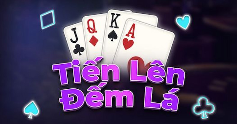 Game bài tiến lên miền Nam đếm lá rất được yêu thích