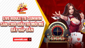 Live Roulette Sunwin